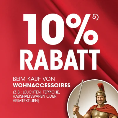 10% Rabatt beim Kauf von Wohnaccessoires Ausschluss 5