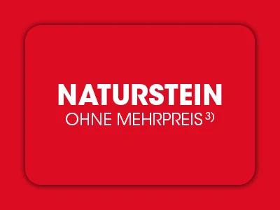Naturstein ohne Mehrpreis Ausschluss 3