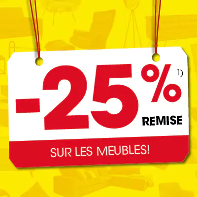 25% de réduction sur les meubles
