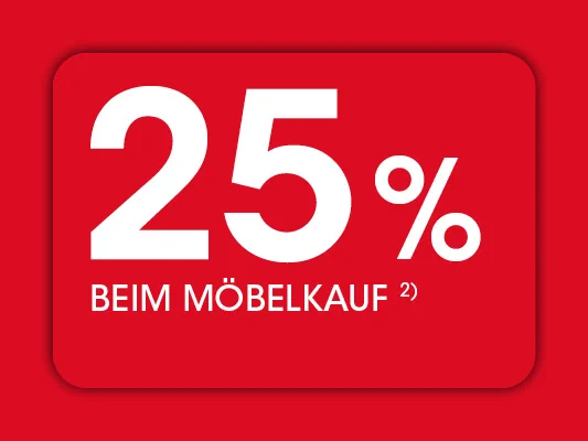 25% auf frei geplante Möbel Ausschluss 2