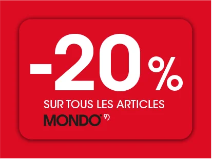 20 % de réduction sur tous les articles MONDO, hors exclusions 9