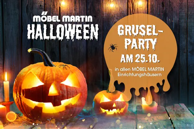 Möbel Martin Halloween Gruselparty am 25.10.2025 in allen Möbel Martin Einrichtungshäusern