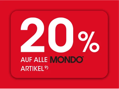 20% auf alle mondo Artikel Ausschluss 9