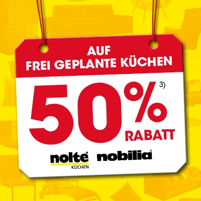 50% auf frei geplante Markenküchen von nolte und nobilia