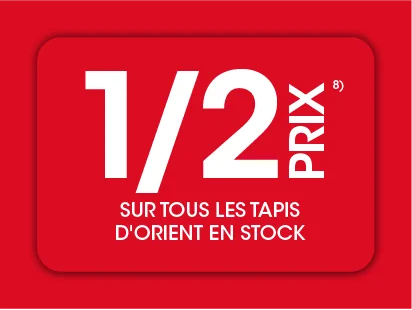 50 % de réduction sur tous les tapis d’Orient en stock, hors exclusions 8